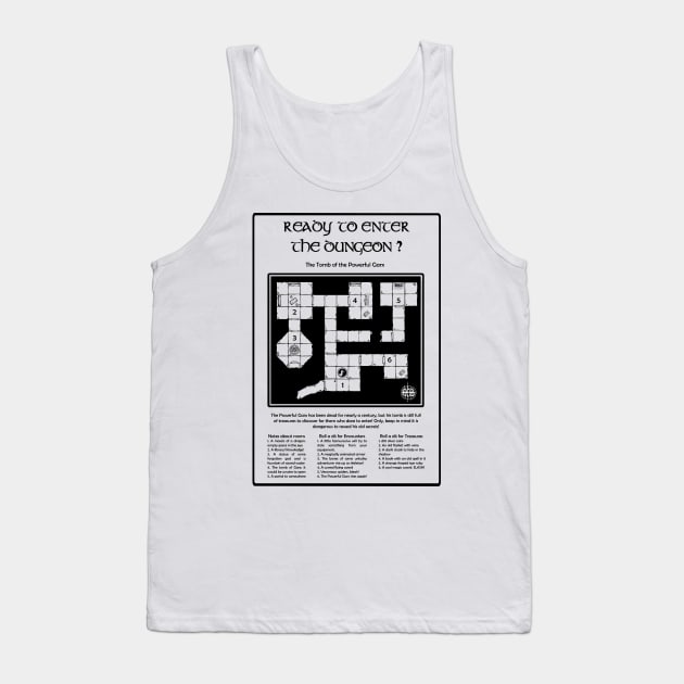 Ready to enter the dungeon? Tank Top by Old Raging Barbarian